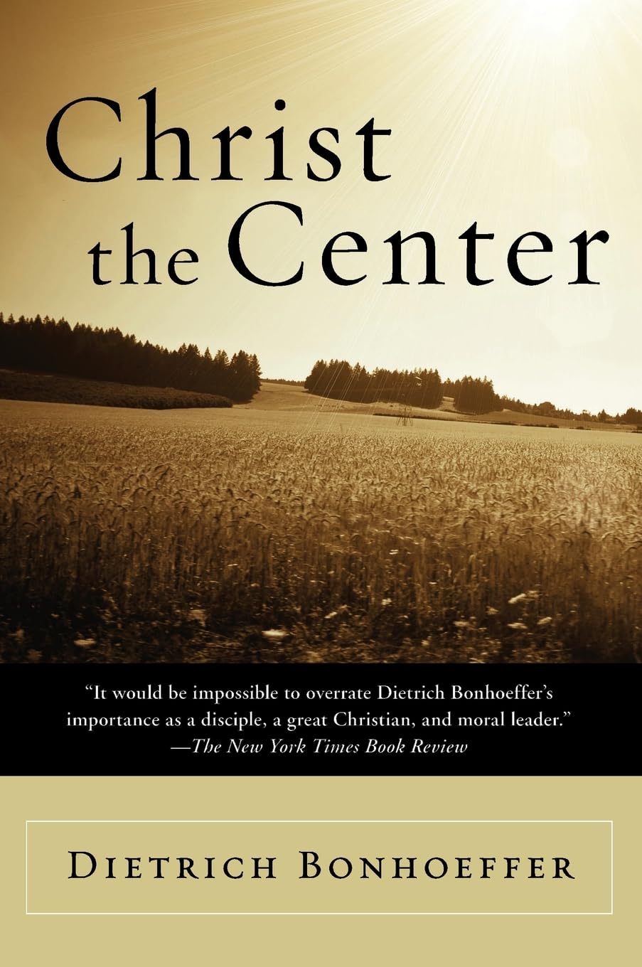 Christ the Center (Harper's Ministers Paperback Library) - 1595