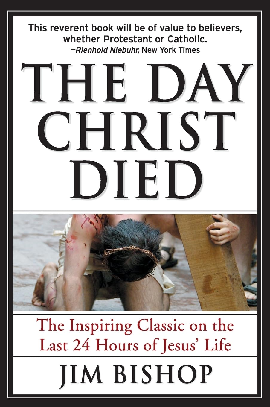 The Day Christ Died - 9721