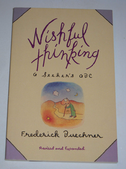 WISHFUL THINKING: A SEEKER'S ABC