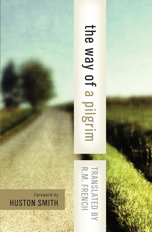 The Way of a Pilgrim and the Pilgrim Continues His Way - 4306