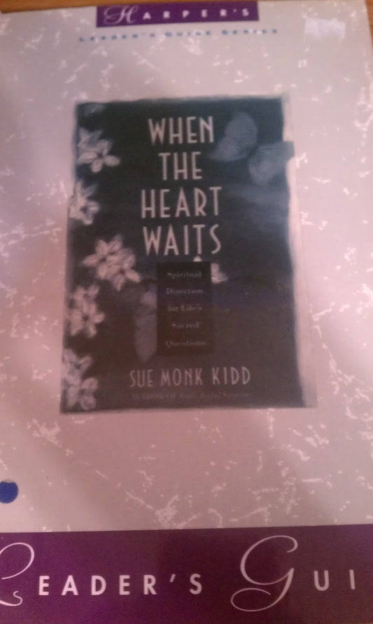 When the Heart Waits: Leader's Guide - 2251