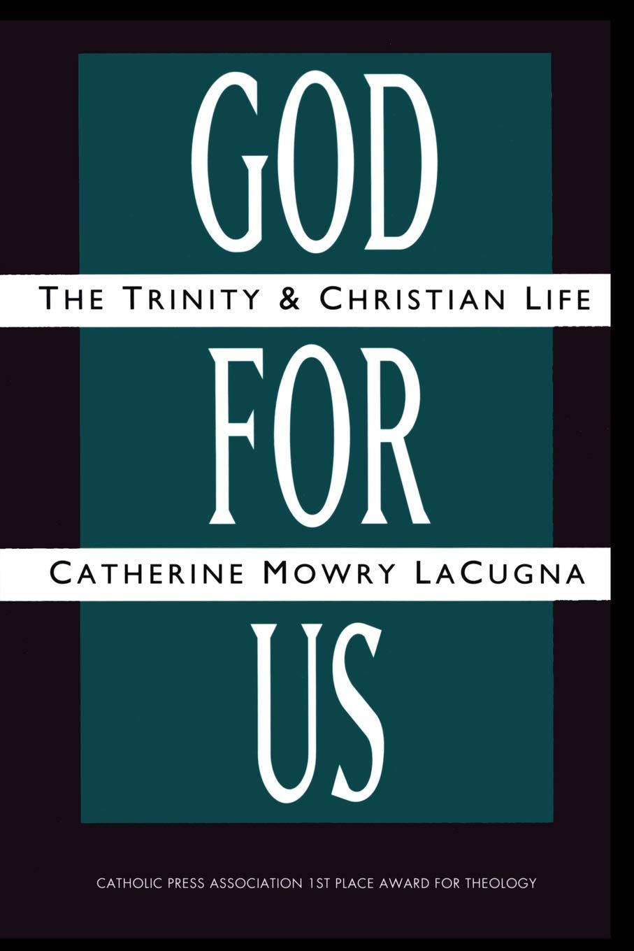God for Us: The Trinity and Christian Life – An Extraordinary Theological Work Recovering Early Roots of Doctrine