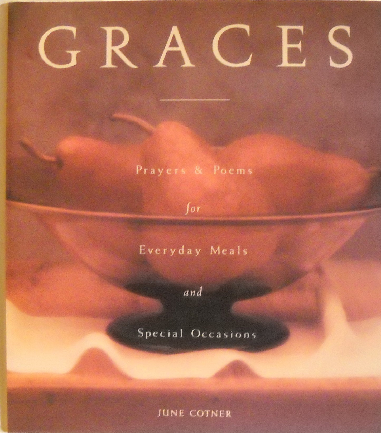 GRACES: PRAYERS FOR EVERYDAY MEA - 9652