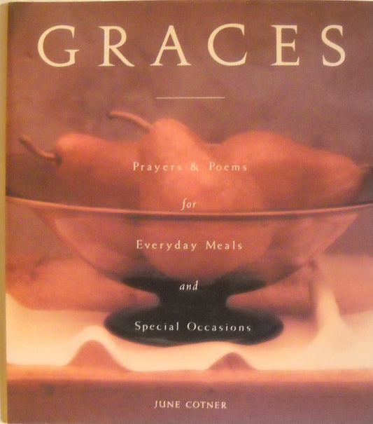 GRACES: PRAYERS FOR EVERYDAY MEA - 9652