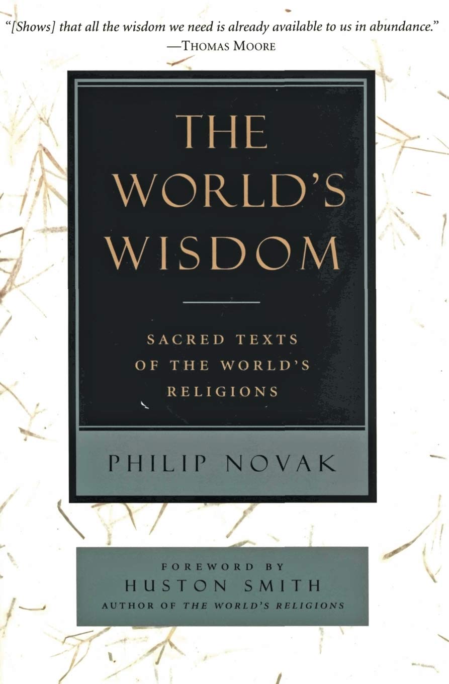 THE WORLD'S WISDOM: SACRED TEXTS