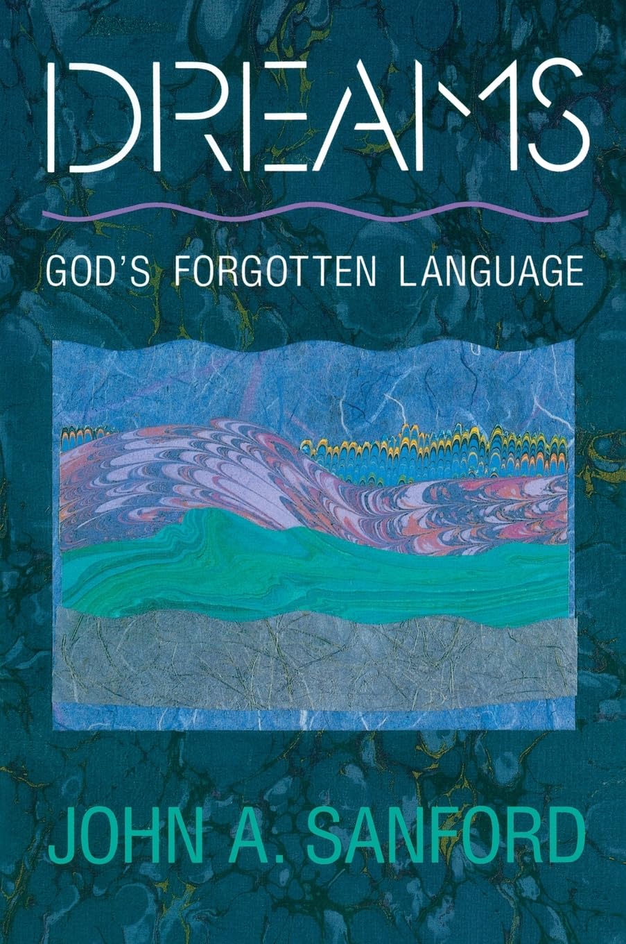 Dreams: God's Forgotten Language - 2813