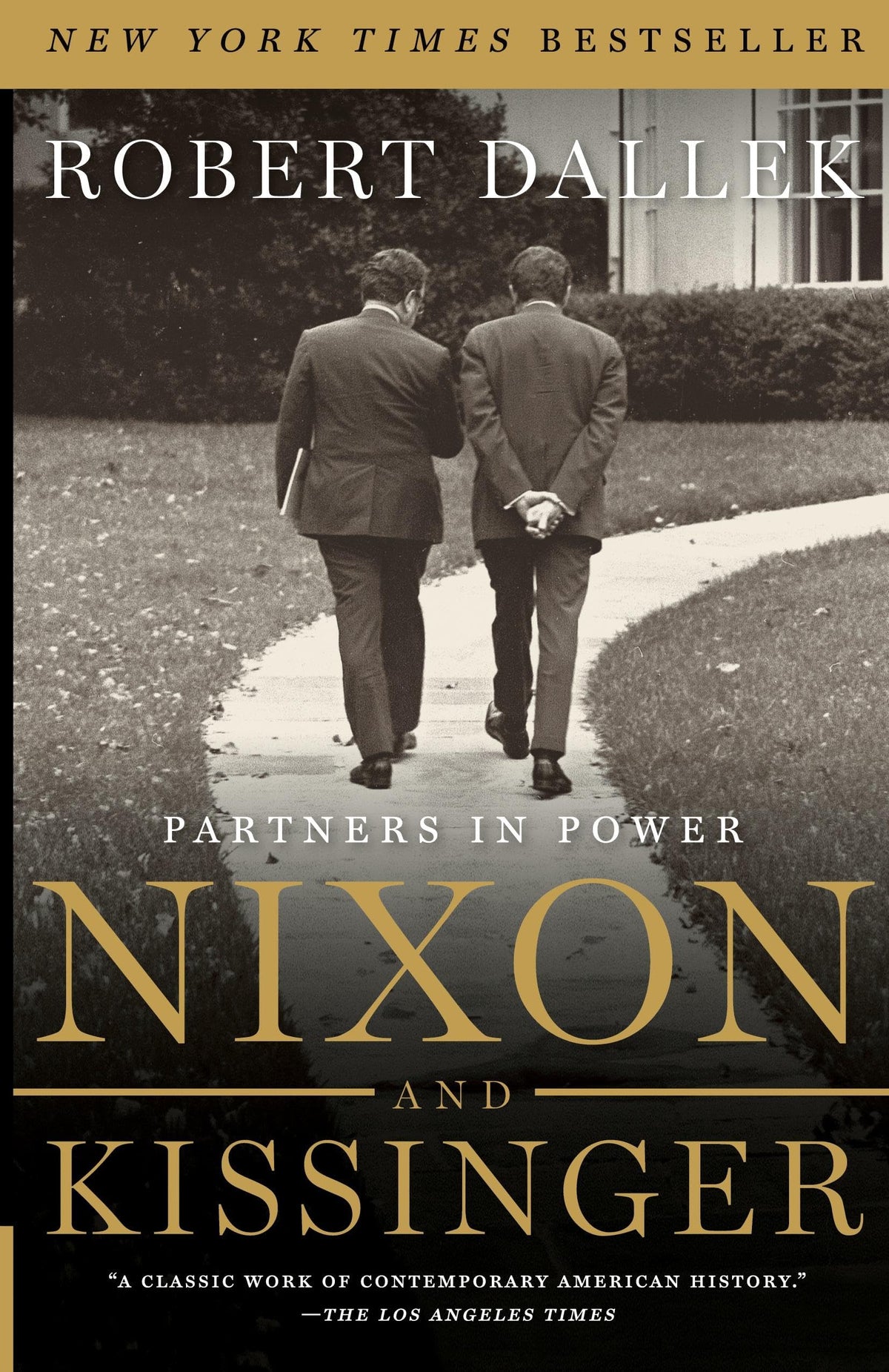 Nixon and Kissinger: Partners in Power – A Shocking Biography of Rivalry and the Foreign Policy That Changed World Affairs