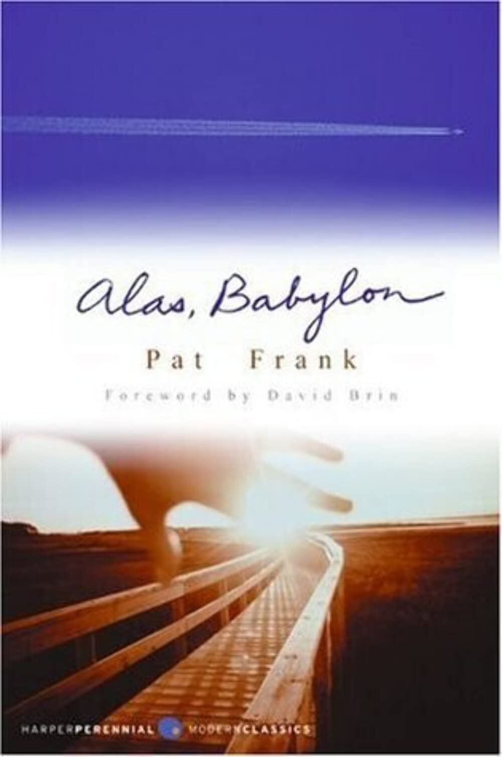 Alas, Babylon (Perennial Classics) - 8081
