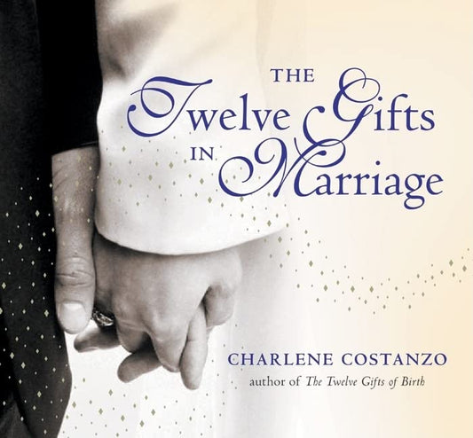 The Twelve Gifts in Marriage (Twelve Gifts Series, 2)
