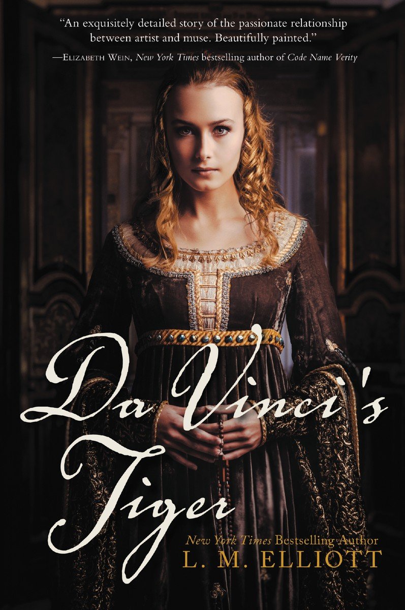 Da Vinci's Tiger: A Young Woman Becomes Leonardo da Vinci's Muse and Discovers Her Voice in Renaissance Florence