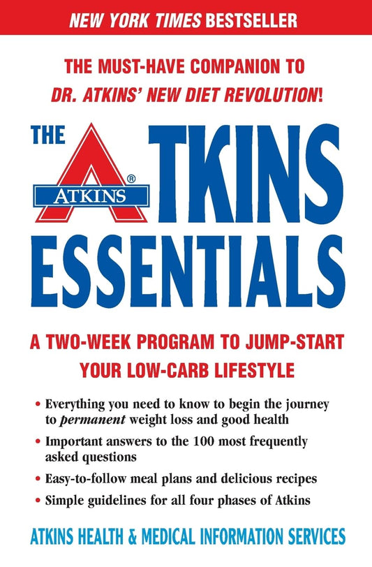 The Atkins Essentials: A Two-Week Program to Jump-start Your Low-Carb Lifestyle - 469