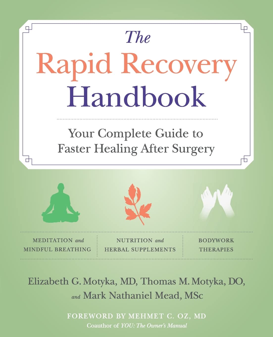 The Rapid Recovery Handbook: Your Complete Guide to Faster Healing After Surgery - 4311