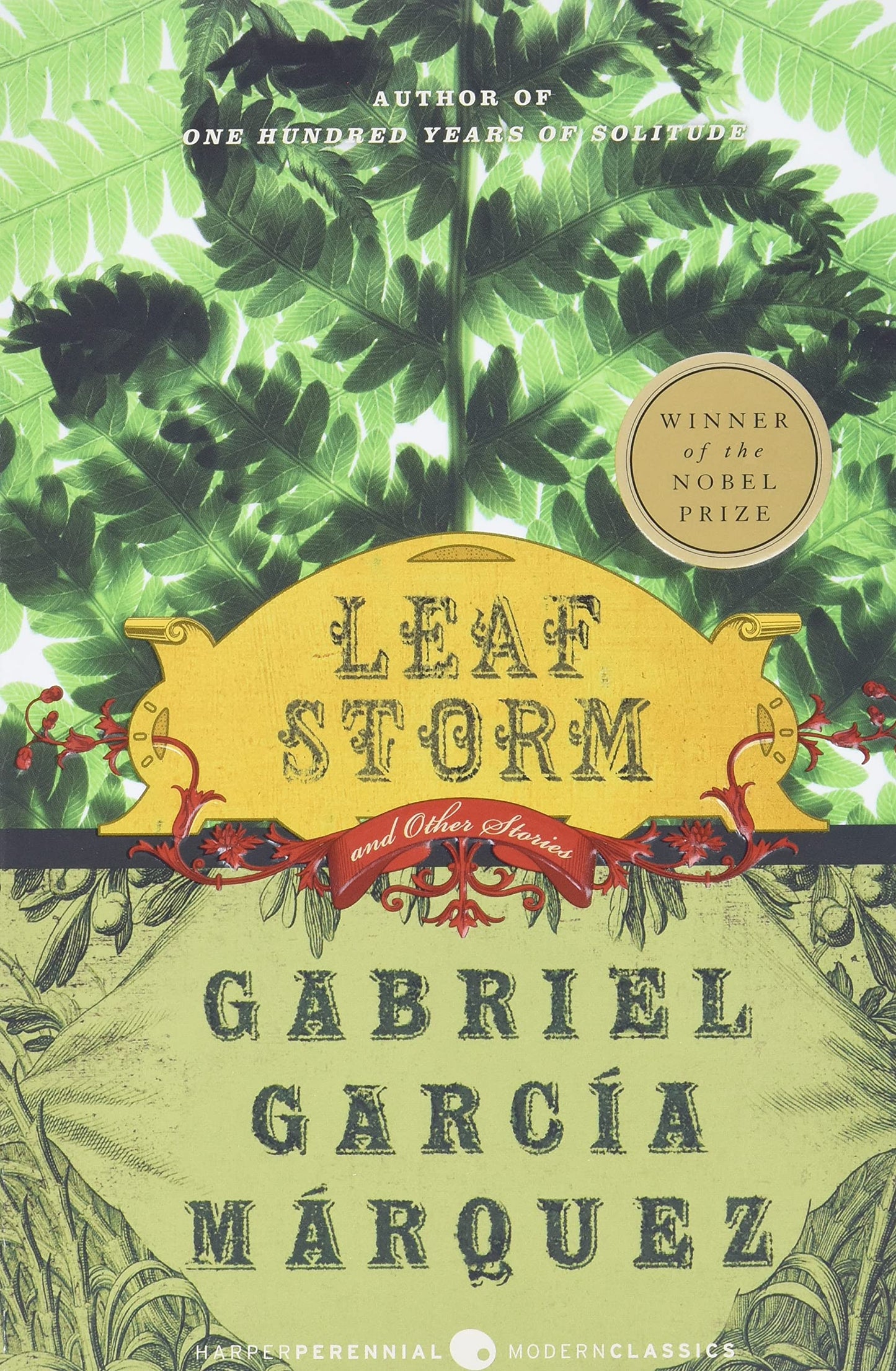 Leaf Storm: and Other Stories – Classic Colombian Literary Fiction and Magical Realism from the Nobel Prize Winner (Perennial Classics)