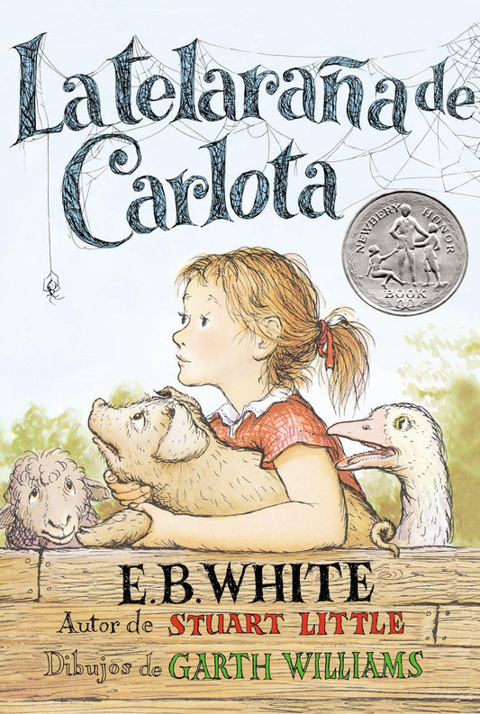 Telaraña de Carlota: A Newbery Honor Award Winner (Spanish Edition) - 6965