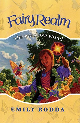 The Rainbow Wand (Fairy Realm No.10) - 5590