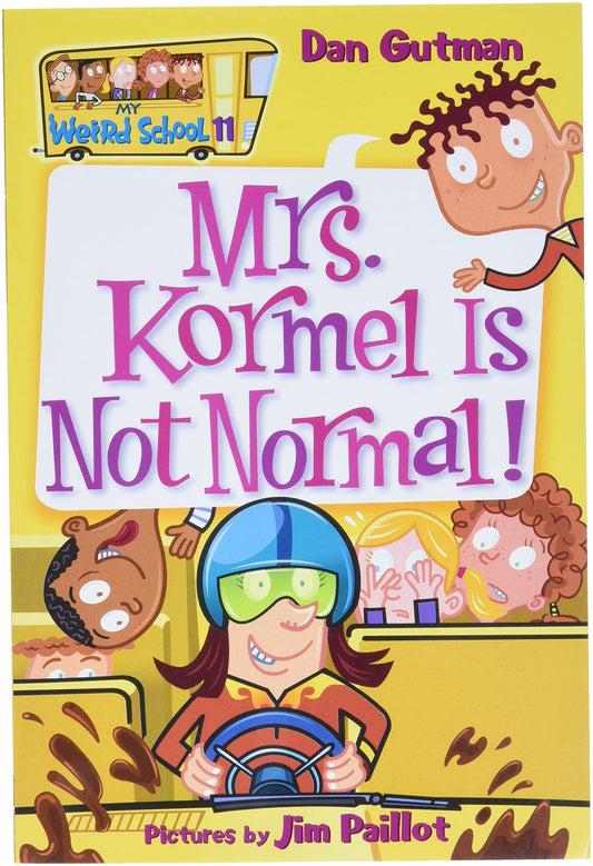 My Weird School #11: Mrs. Kormel Is Not Normal! - 4498