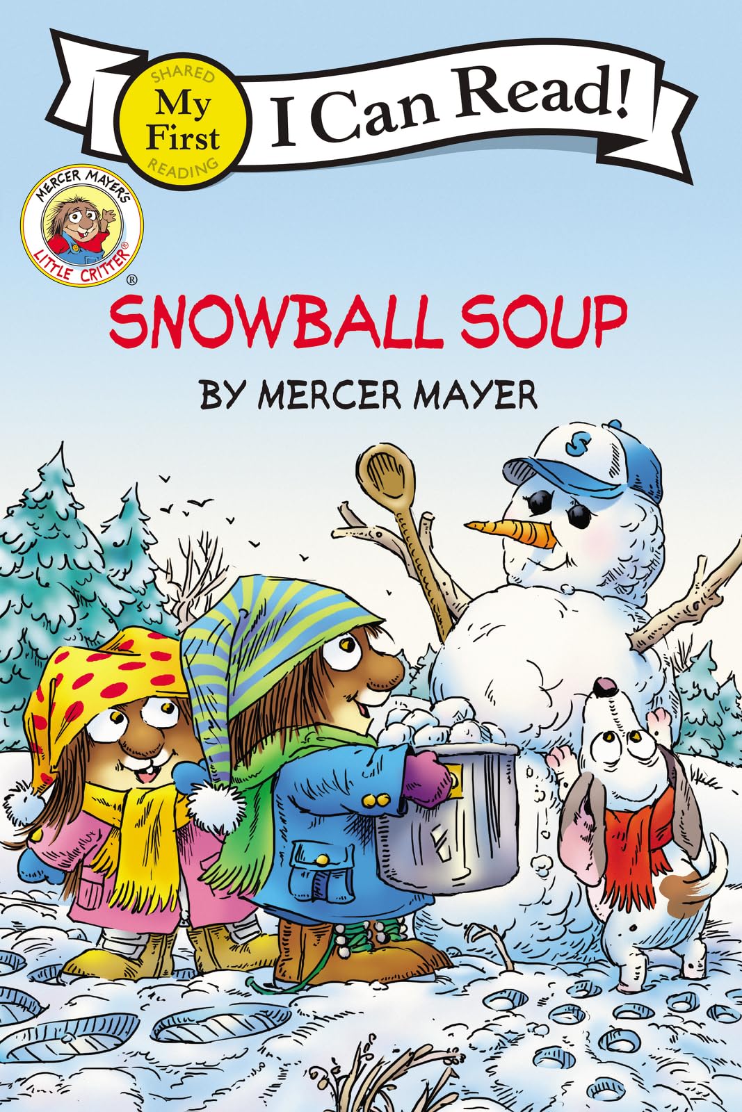 SNOWBALL SOUP (LITTLE CRITTER, M - 706