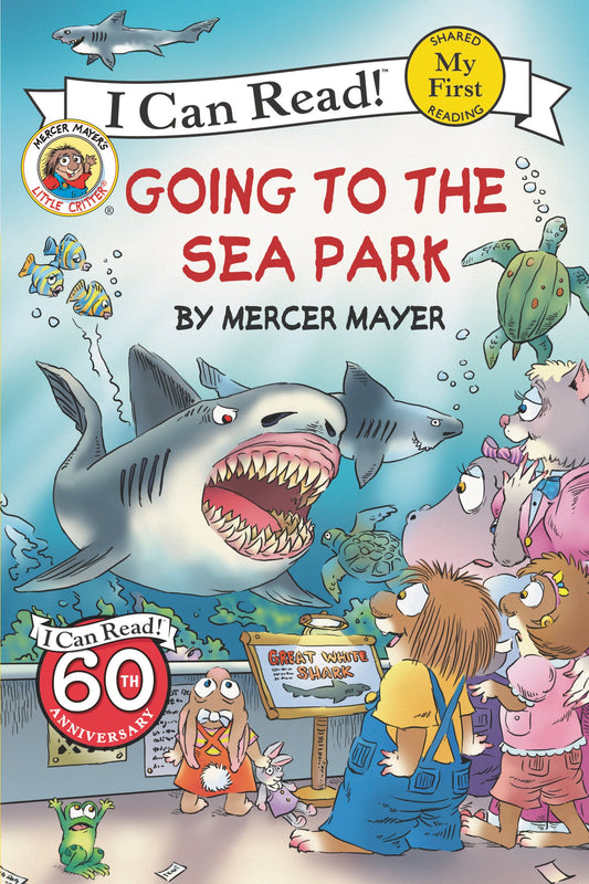 Little Critter: Going to the Sea Park (My First I Can Read) - 699