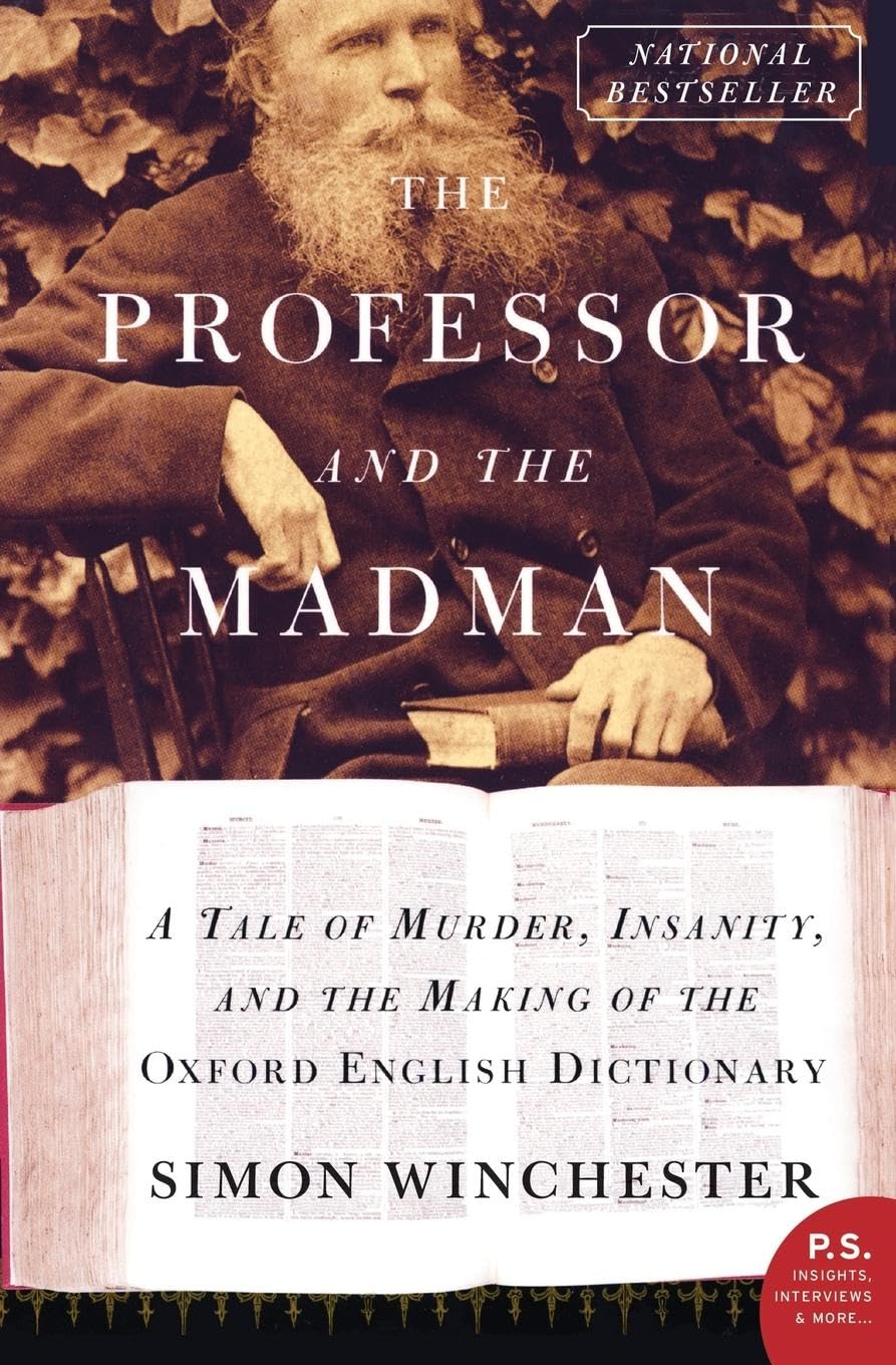 THE PROFESSOR AND THE MADMAN: A - 4278