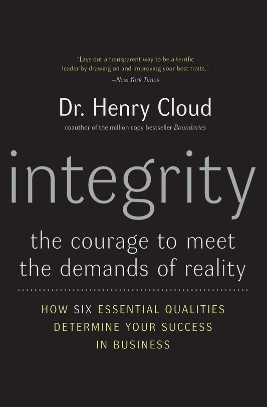 INTEGRITY: THE COURAGE TO MEET T - 3855