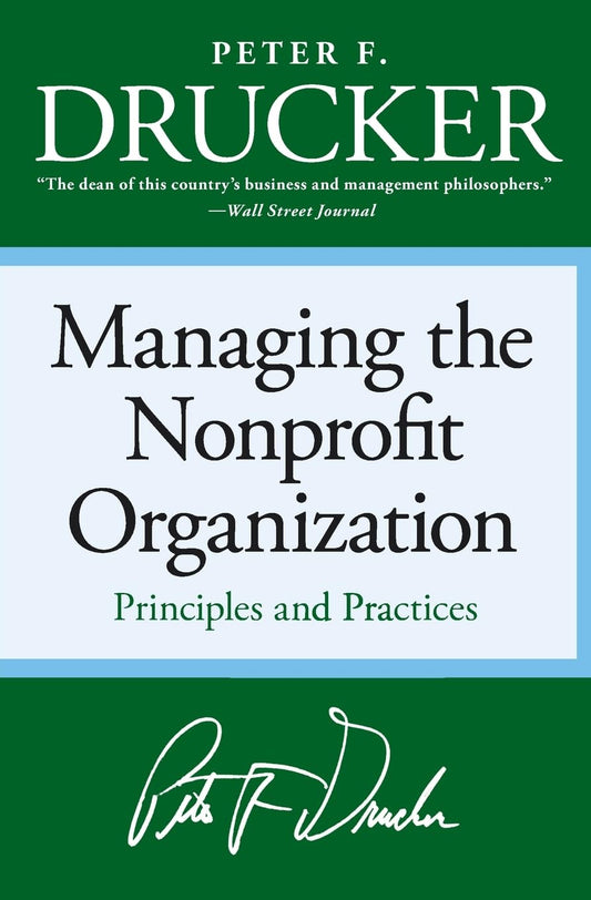 Managing the Non-profit Organization: Principles and Practices - 1139