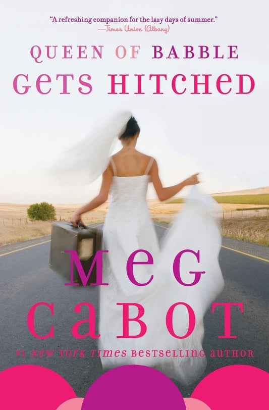 Queen of Babble Gets Hitched (Queen of Babble, 3)
