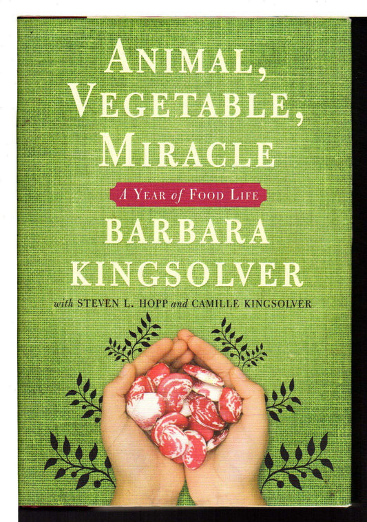 ANIMAL, VEGETABLE, MIRACLE: A YE - 3610