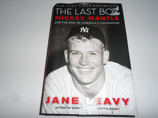 The Last Boy: Mickey Mantle and the End of America's Childhood - 5370