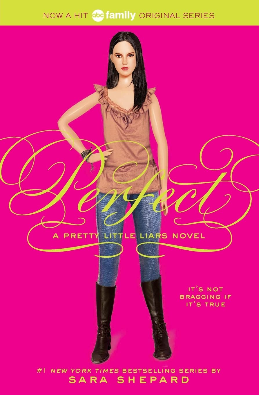 Perfect (Pretty Little Liars, Book 3) - 7383