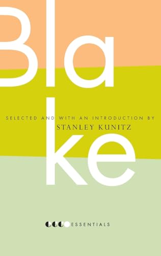 Essential Blake: Poetry on Imagination and Liberty by the First Modern Poet (Essential Poets)