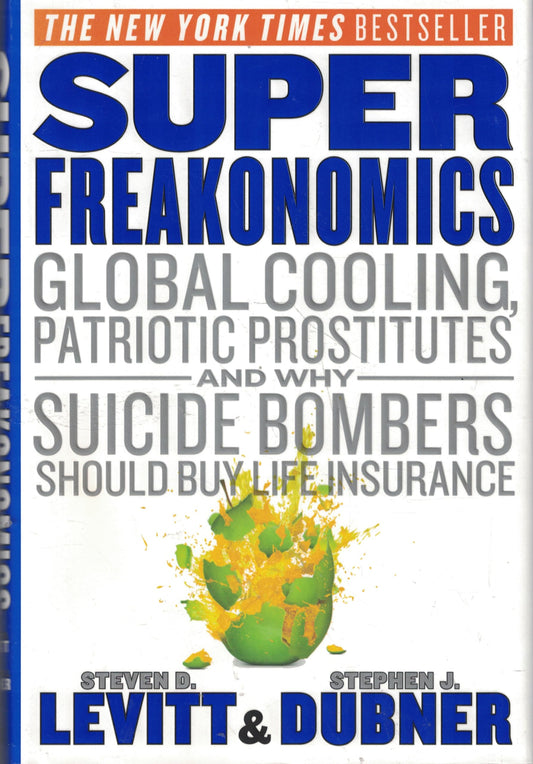 SUPER FREAKONOMICS: GLOBAL COOLI - 6567