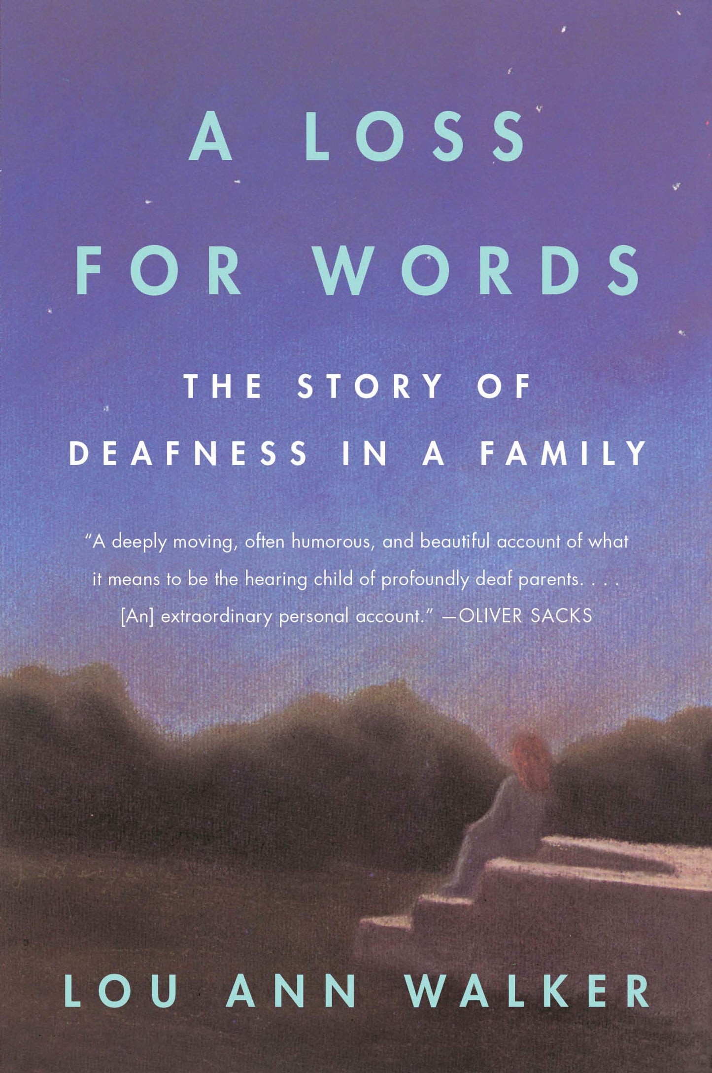 A Loss for Words: The Story of Deafness in a Family - 4438