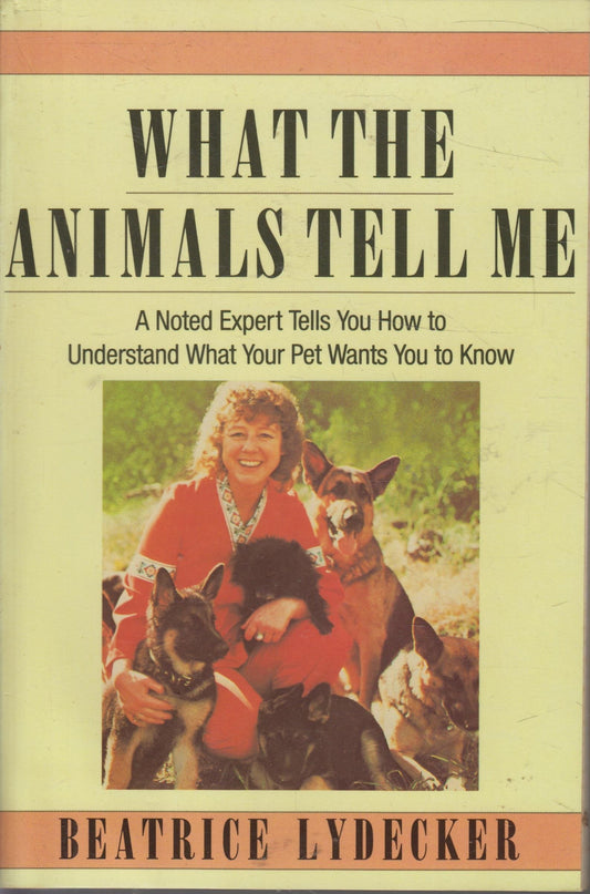 What the Animals Tell Me