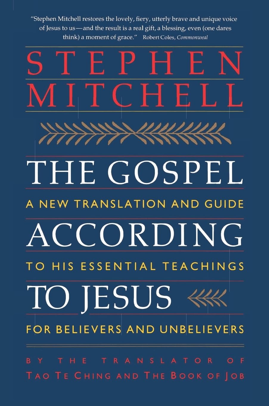 The Gospel According to Jesus: A New Translation and Guide to His Essential Teachings for Believers and Unbelievers - 8178