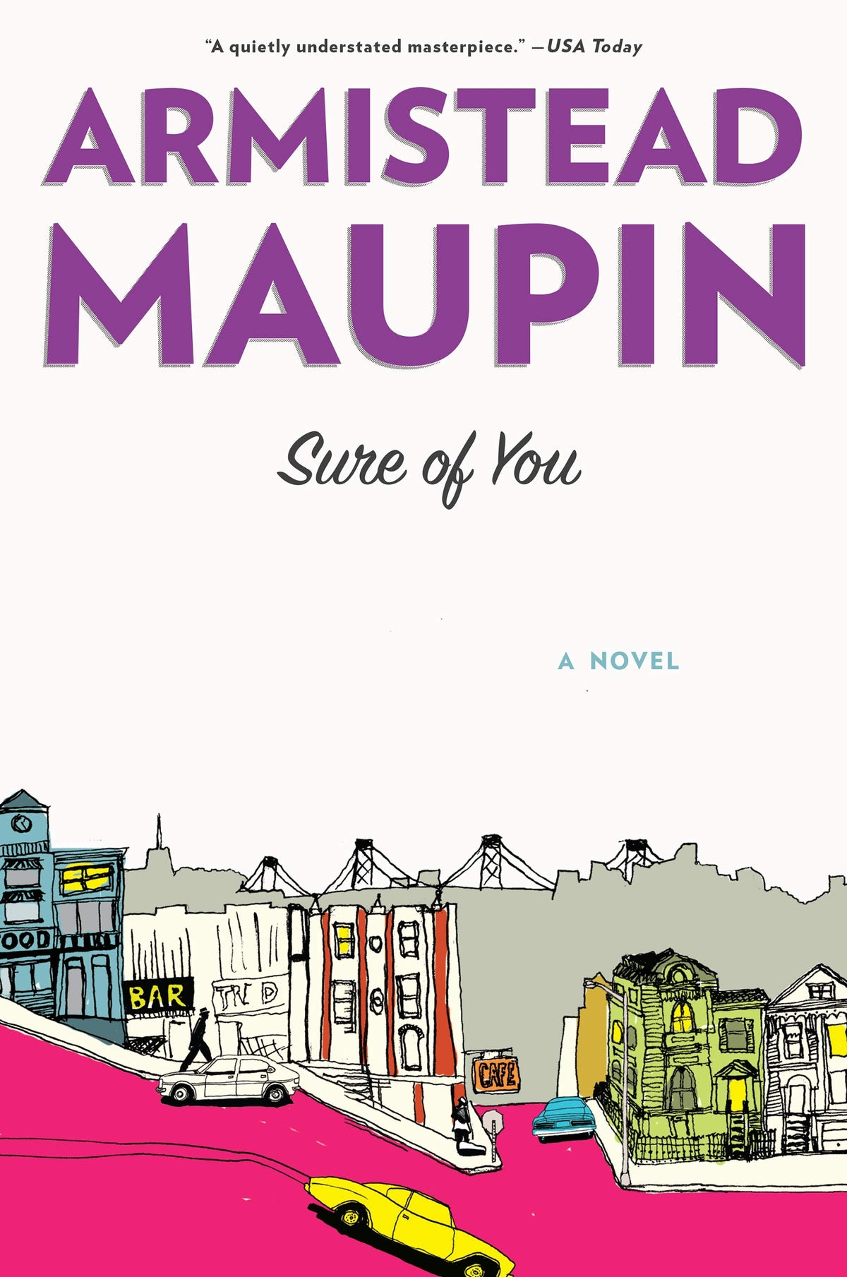 Sure of You: A Novel (Tales of the City, 6)