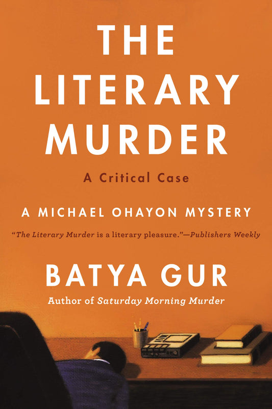 The Literary Murder: A Riveting Crime Novel of Murder and Morality in Israeli Academia (Michael Ohayon Series, 2)