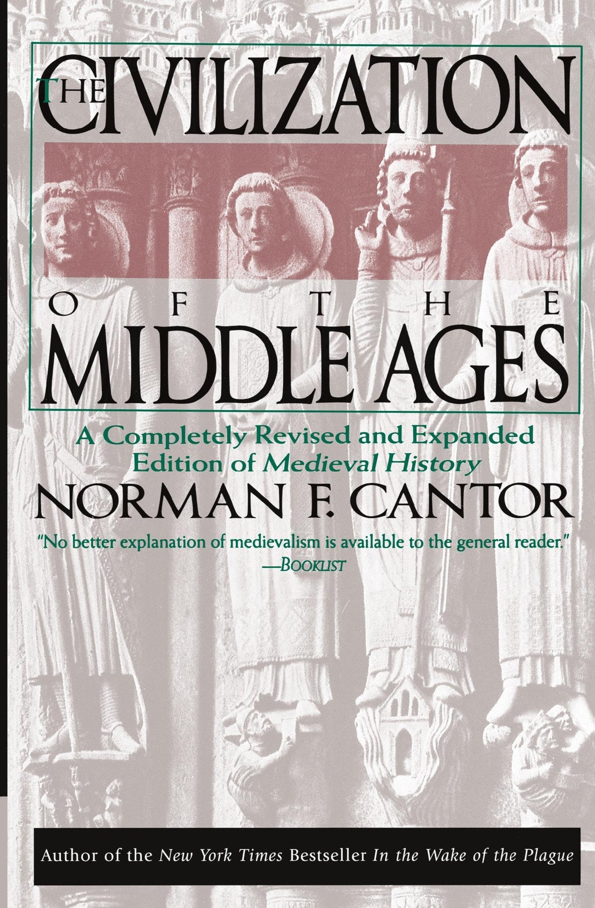 The Civilization of the Middle Ages: A Completely Revised and Expanded Edition of Medieval History