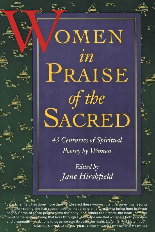 Women in Praise of the Sacred: 43 Centuries of Spiritual Poetry by Women - 9545