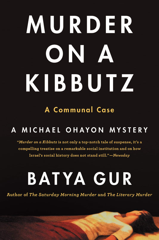 Murder on a Kibbutz: An Israeli Crime Thriller – Detective Michael Ohayon Investigates (Michael Ohayon Series, 3)