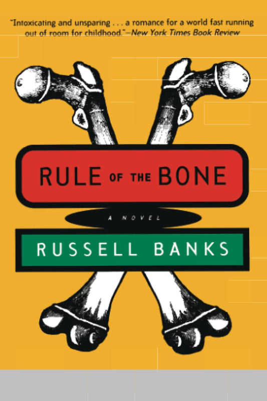 Rule of the Bone: A Novel - 1292