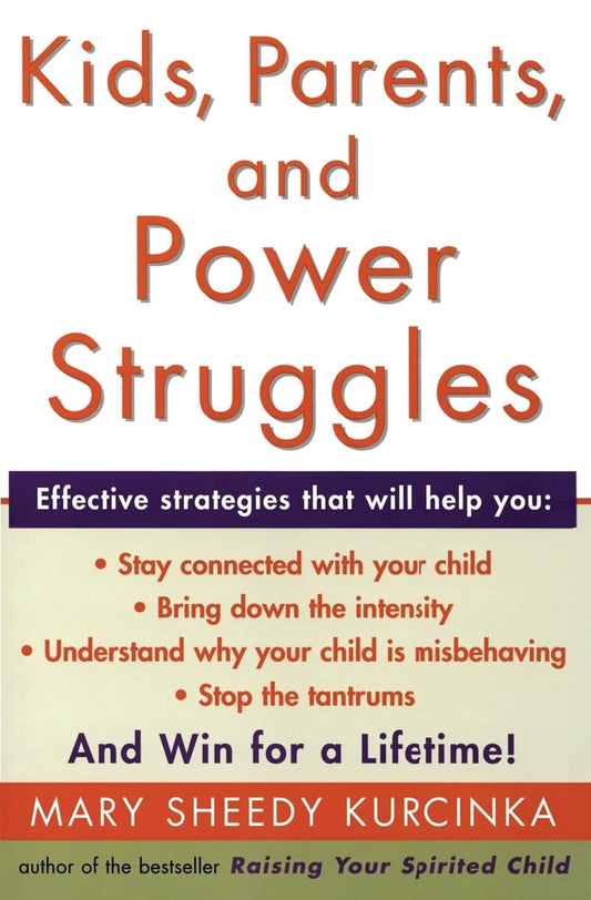 Kids, Parents, and Power Struggles: Winning for a Lifetime - 5267
