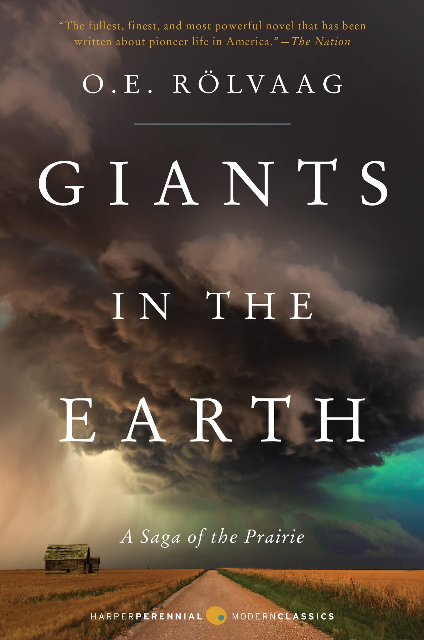 GIANTS IN THE EARTH: A SAGA OF T