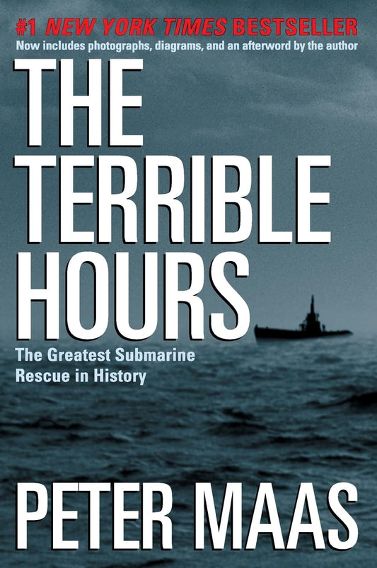 The Terrible Hours: The Greatest Submarine Rescue in History - 324