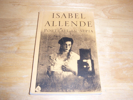 Portrait in Sepia: A Novel