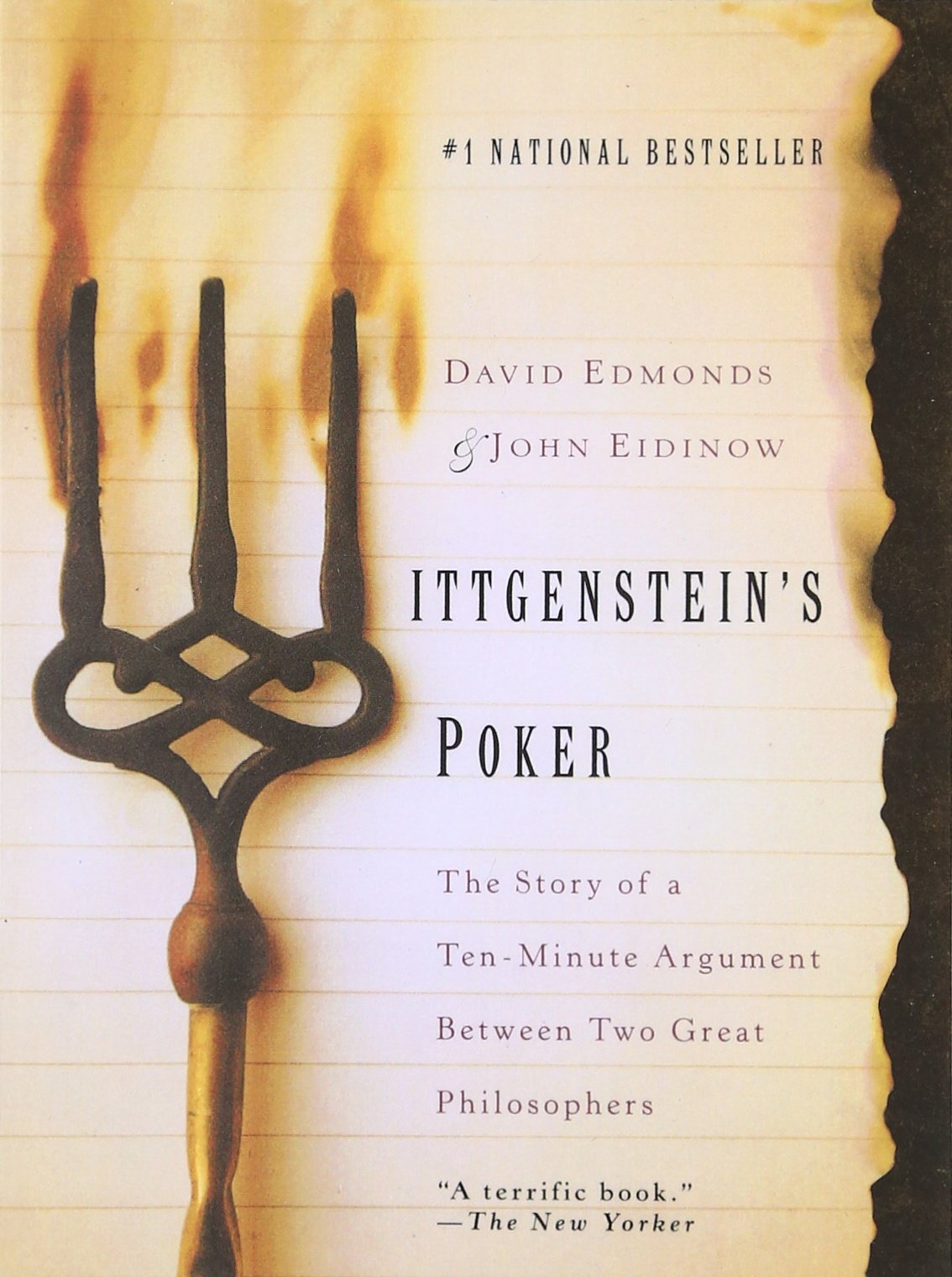 Wittgenstein's Poker: The Story of a Ten-Minute Argument Between Two Great Philosophers – A Biographical Detective Tale of the Legendary Wittgenstein-Popper Cambridge Confrontation