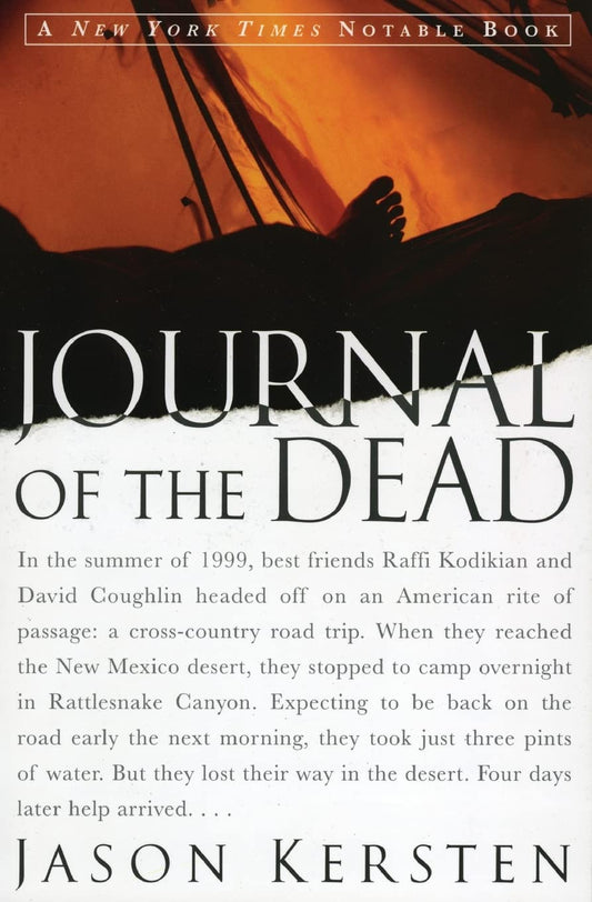 Journal of the Dead: A Story of Friendship and Murder in the New Mexico Desert – A Riveting Recreation of the Shocking Events in Rattlesnake Canyon