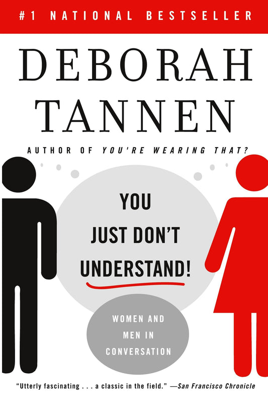 You Just Don't Understand: Women and Men in Conversation - 2147