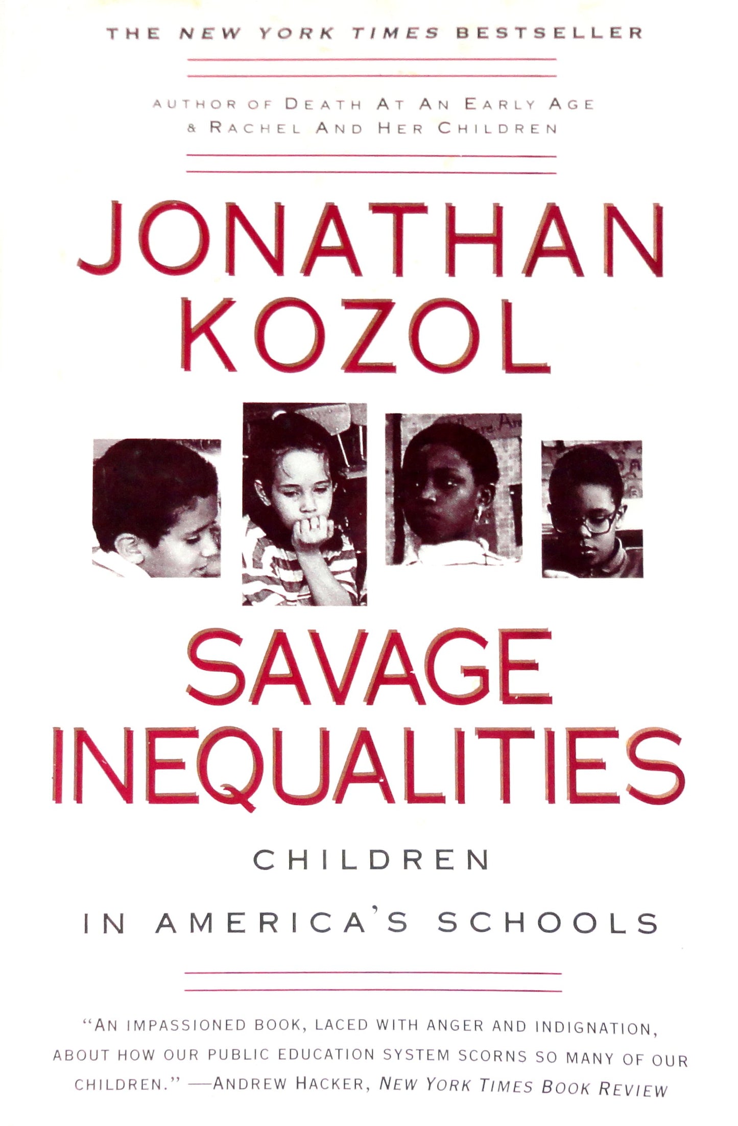 SAVAGE INEQUALITIES: CHILDREN IN