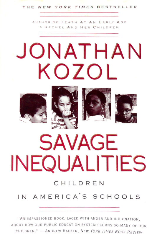 SAVAGE INEQUALITIES: CHILDREN IN