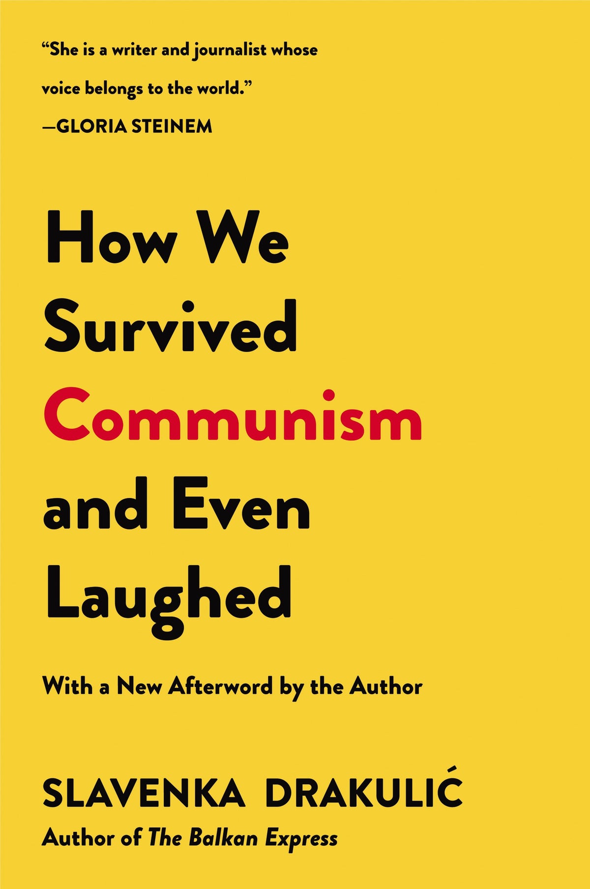 How We Survived Communism & Even Laughed: A Modern Feminist Classic―Provocative Essays on Women in Eastern Europe
